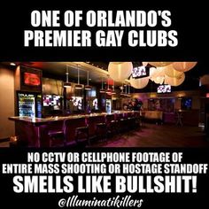 Orlando Omar Mateen Club Smells Like Bullshit